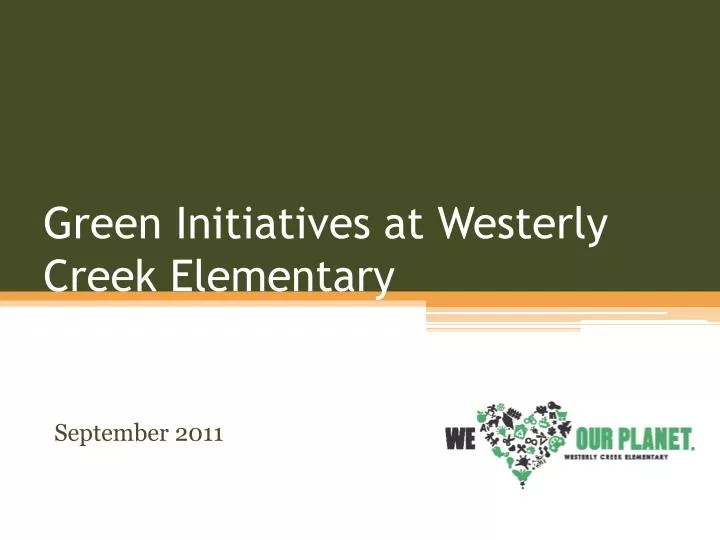 green initiatives at westerly creek elementary
