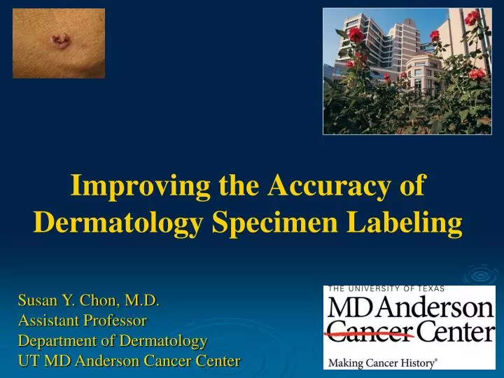 improving the accuracy of dermatology specimen labeling