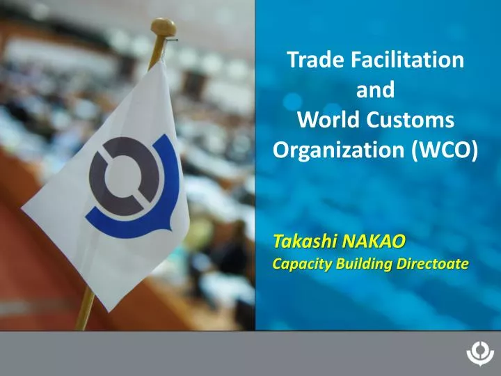 trade facilitation and world customs organization wco