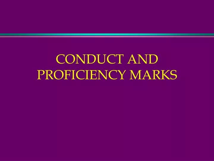 conduct and proficiency marks