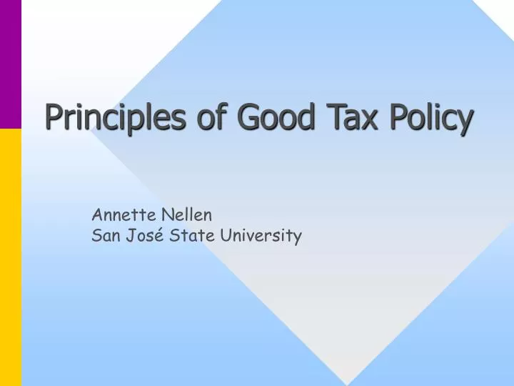 principles of good tax policy