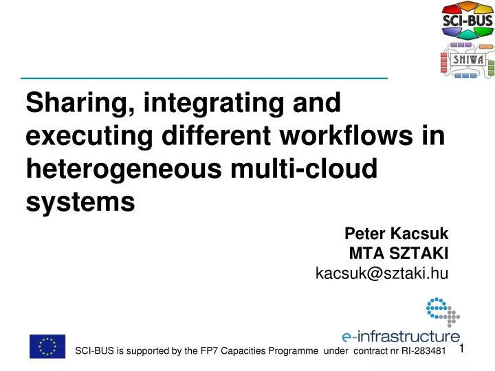 sharing integrating and executing different workflows in heterogeneous multi cloud systems