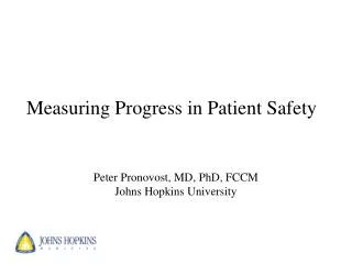 Measuring Progress in Patient Safety