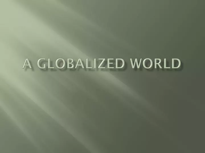 a globalized world