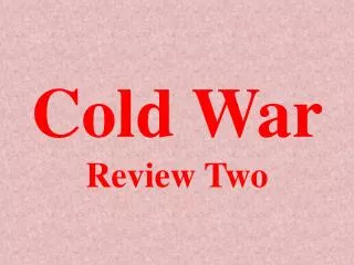 Cold War Review Two