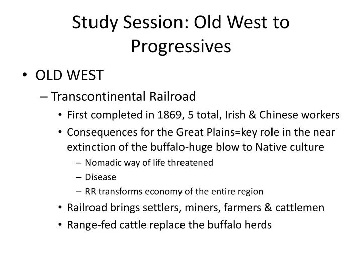study session old west to progressives