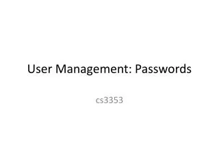 User Management: Passwords