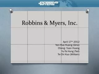 Robbins &amp; Myers, Inc.