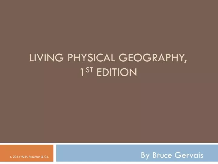 living physical geography 1 st edition