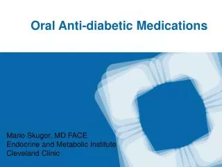 Oral Anti-diabetic Medications
