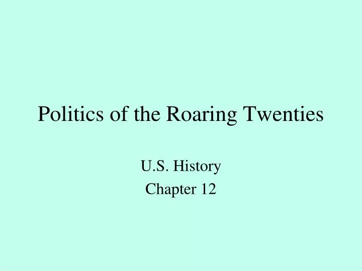 politics of the roaring twenties