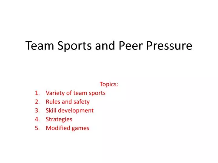 team sports and peer pressure