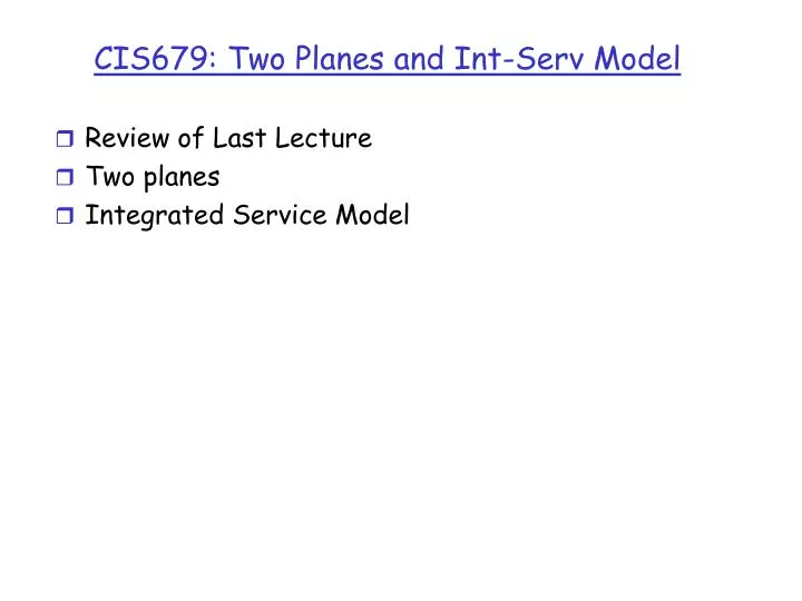 cis679 two planes and int serv model