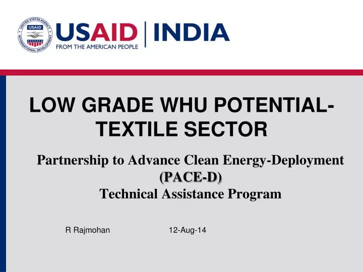low grade whu potential textile sector