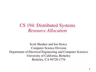 CS 194: Distributed Systems Resource Allocation