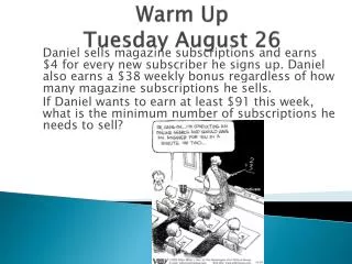 Warm Up Tuesday August 26