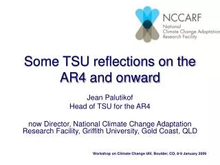 Some TSU reflections on the AR4 and onward