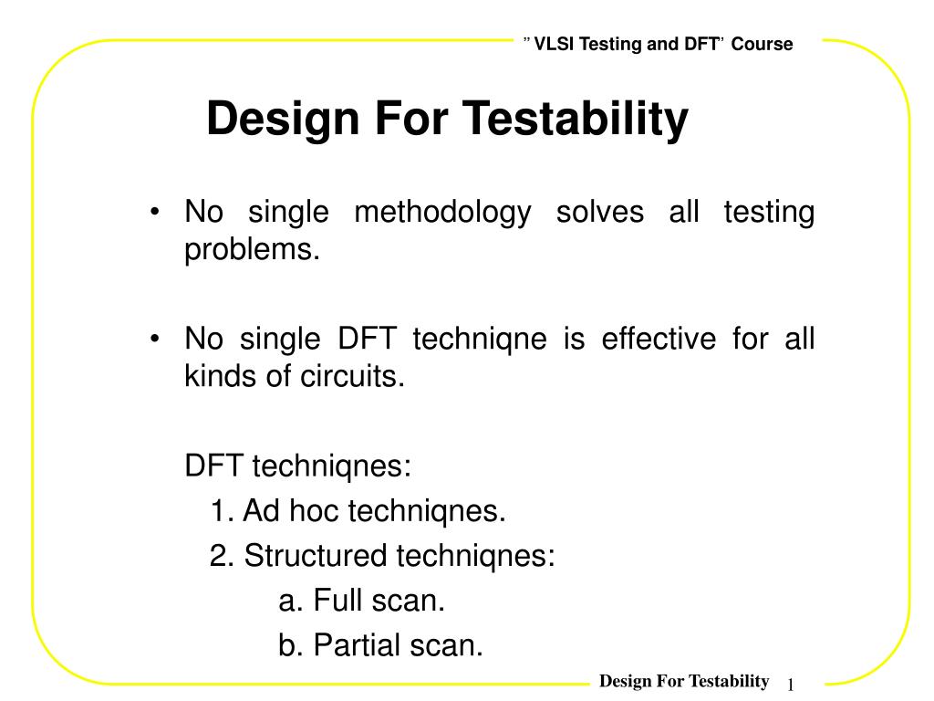 PPT - Design For Testability PowerPoint Presentation, free download ...