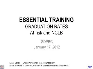 ESSENTIAL TRAINING GRADUATION RATES At-risk and NCLB