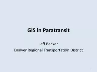 GIS in Paratransit