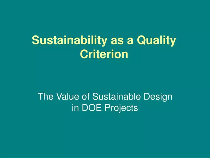 sustainability as a quality criterion