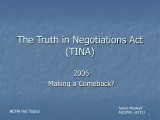 The Truth in Negotiations Act (TINA)