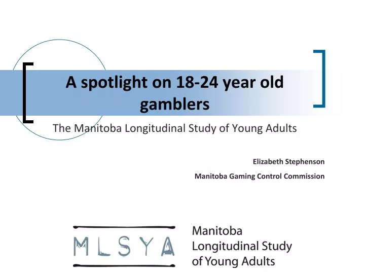 a spotlight on 18 24 year old gamblers