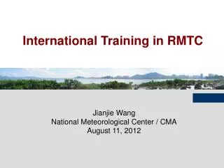 International Training in RMTC