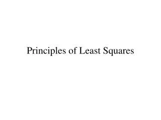 Principles of Least Squares