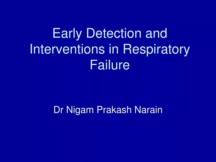 early detection and interventions in respiratory failure