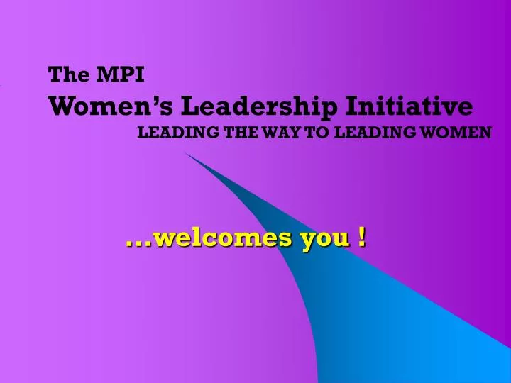 the mpi women s leadership initiative leading the way to leading women