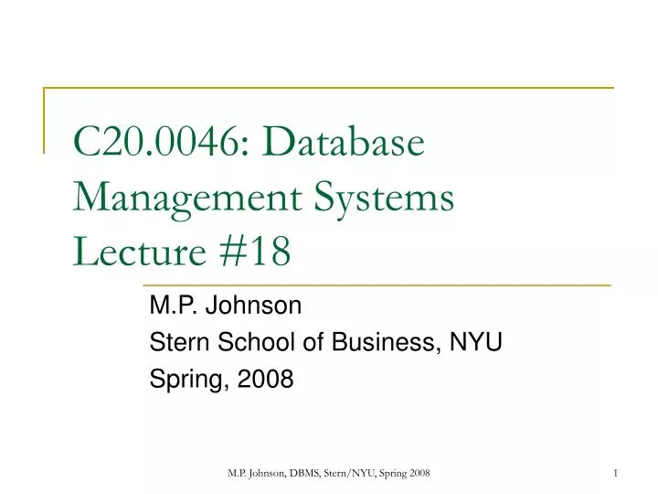 c20 0046 database management systems lecture 18