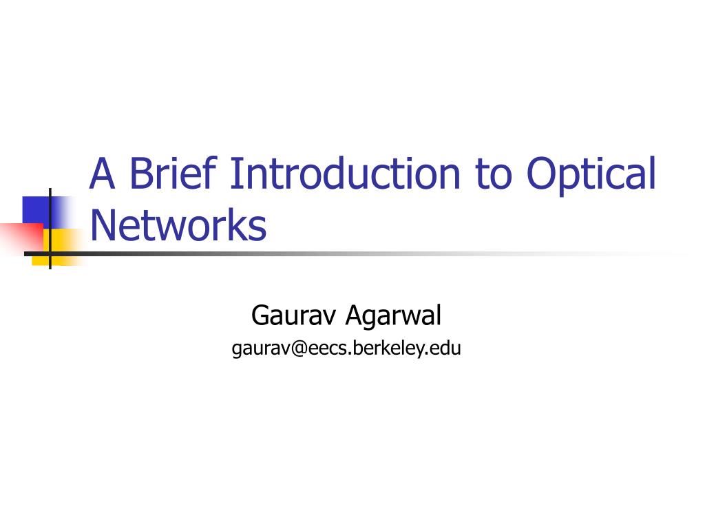 PPT - A Brief Introduction to Optical Networks PowerPoint Presentation ...