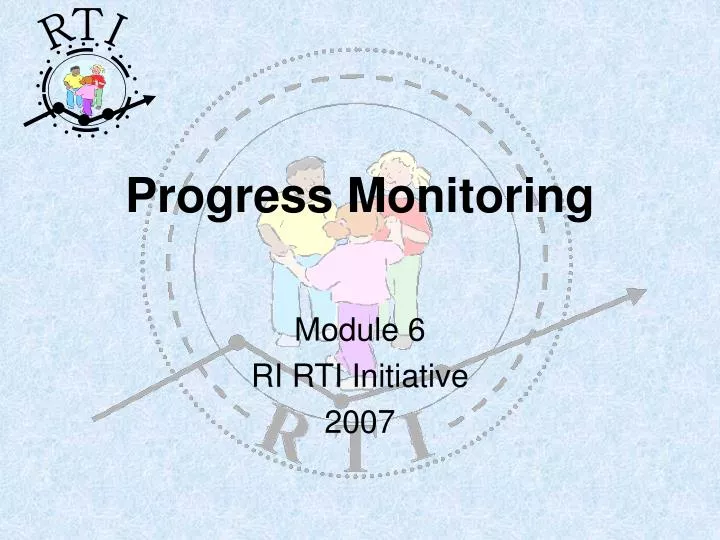 progress monitoring