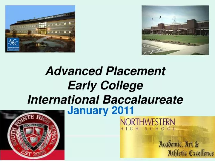 advanced placement early college international baccalaureate