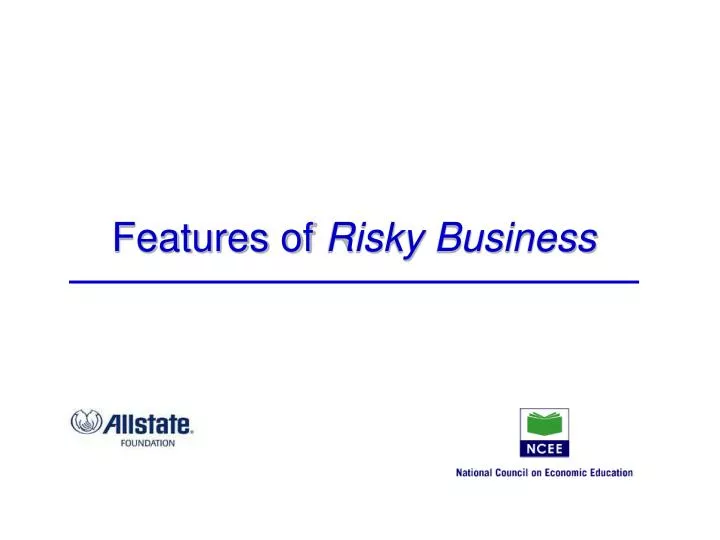 features of risky business