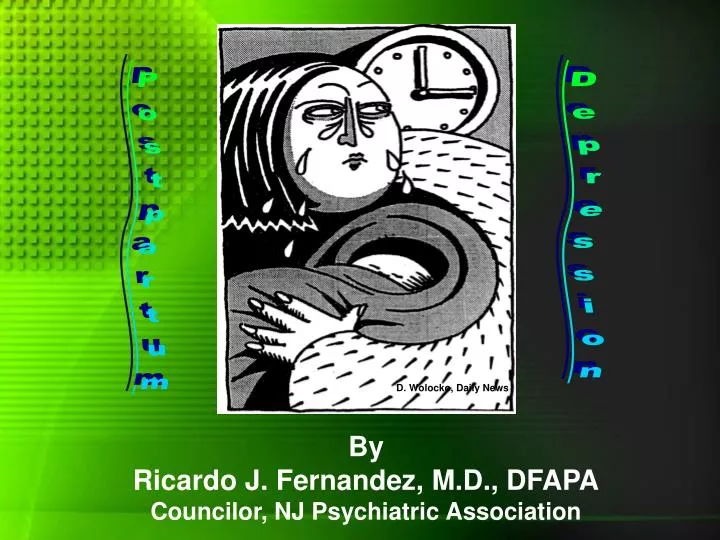 by ricardo j fernandez m d dfapa councilor nj psychiatric association