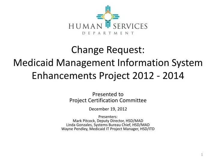 change request medicaid management information system enhancements project 2012 2014