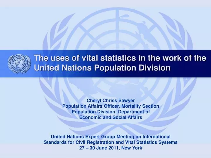 the uses of vital statistics in the work of the united nations population division