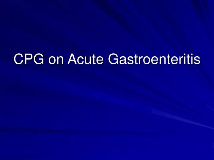 cpg on acute gastroenteritis