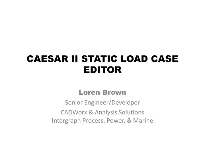 caesar ii static load case editor