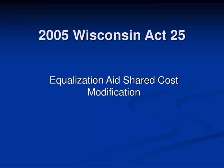 2005 wisconsin act 25