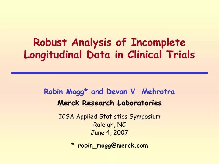robust analysis of incomplete longitudinal data in clinical trials