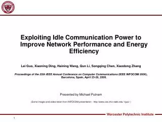 Exploiting Idle Communication Power to Improve Network Performance and Energy Efficiency
