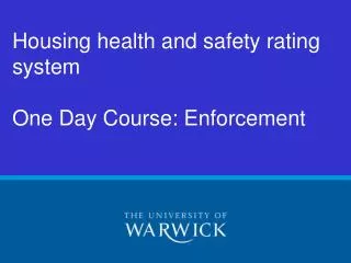 Housing health and safety rating system One Day Course: Enforcement