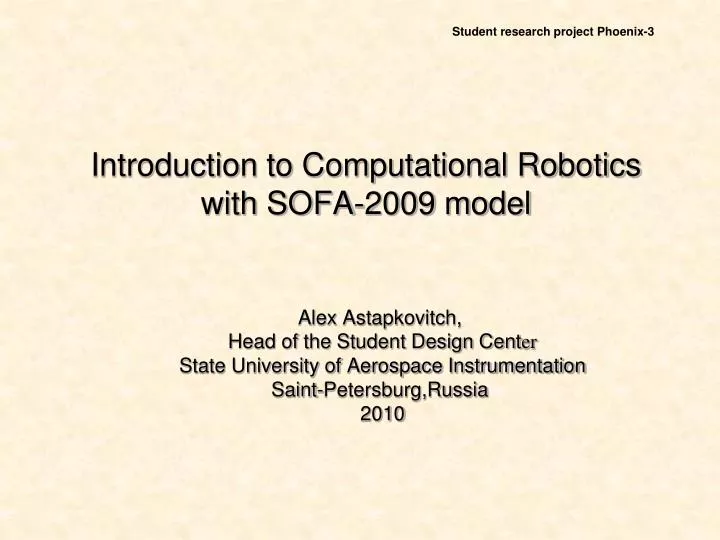 introduction to computational robotics with sofa 2009 model