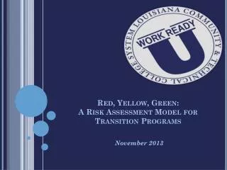 Red, Yellow, Green: A Risk Assessment Model for Transition Programs