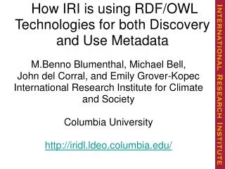 How IRI is using RDF/OWL Technologies for both Discovery and Use Metadata