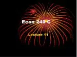 Econ 240 C - slide 1