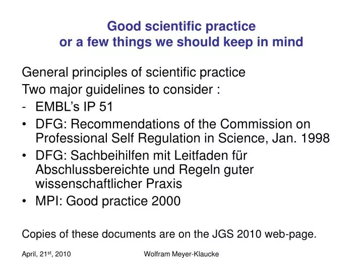 good scientific practice or a few things we should keep in mind
